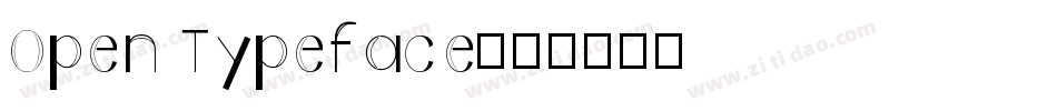 Open Typeface字体转换